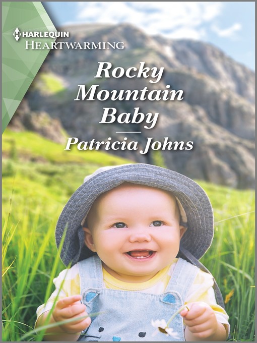 Title details for Rocky Mountain Baby by Patricia Johns - Wait list